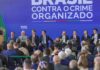 Programa Brasil Contra o Crime Organizado foca na asfixia financeira